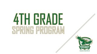 4th Grade Spring Program