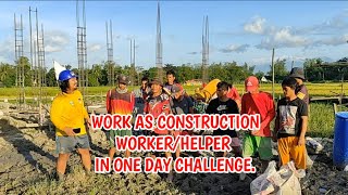 Work As Construction Workerhelper For 1 Day Challenge.