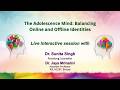 Sahyog: The Adolescence Mind: Balancing Online and Offline Identities