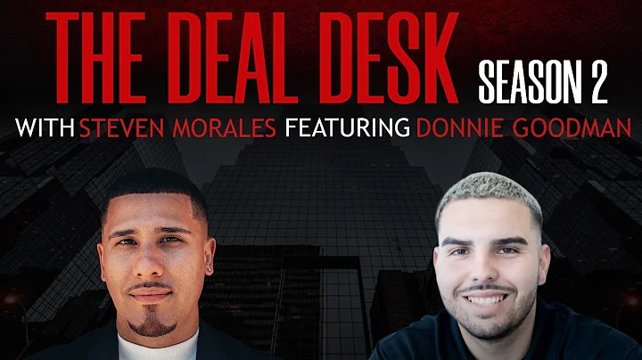 The Deal Desk S2. - Ep 27 ft. Donnie Goodman