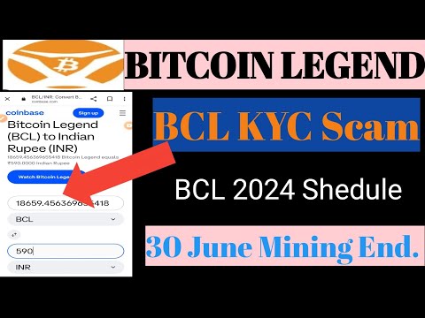 Bitcoin Legend New 2024 Update/ Total Burning Token/ Listed On Latoken/ BCL KYC Process/ Mining Date