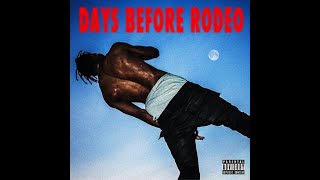 Travis Scott - Days Before Rodeo: The Prayer (Official Audio)