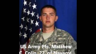 Tribute To Our Fallen Soldiers - US Army Pfc. Matthew C. Colin, 22, of Navarre, Fla.