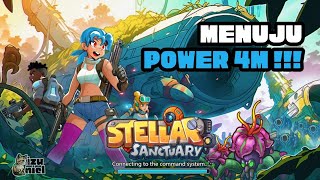 Stellar Sanctuary Gameplay - Menuju Power 4M