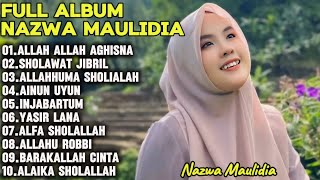 ALLAH ALLAH AGHISNA,AKSHIR BIDZIKRILAH-FULL ALBUM SHOLAWAT MERDU NAZWA MAULIDIA