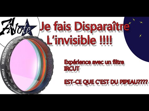 ⭐ Je fais disparaître l'invisible - Filtre IR-CUT Pipeau ou pas ?