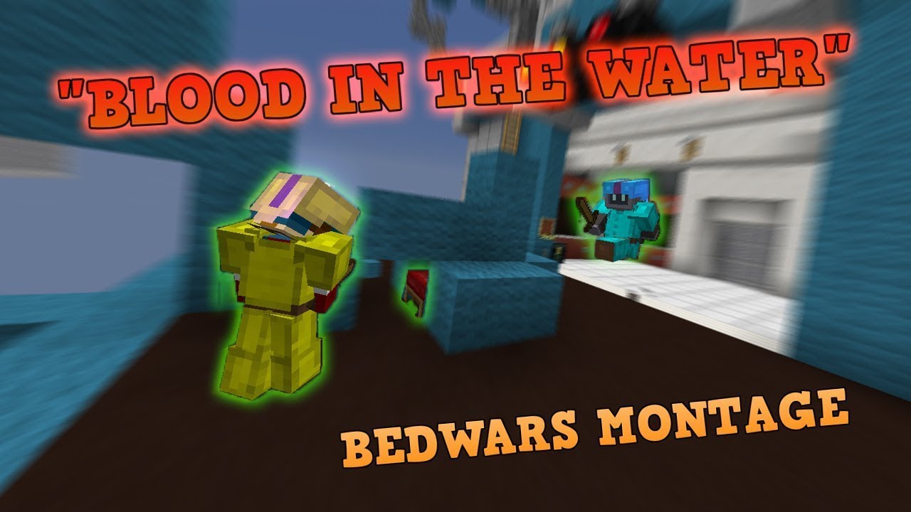 BLOOD//WATER MONTAGE BEDWARS MINECRAFT YouTube
