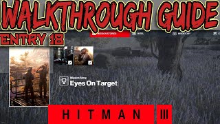 HITMAN 3 - Eyes on Target Guide (Mission Story)