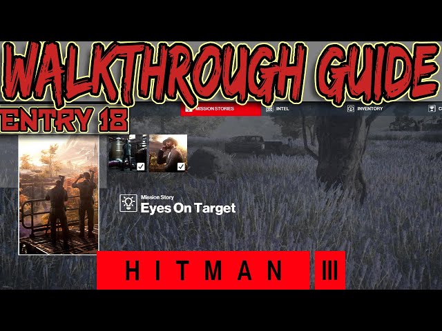 Eyes On Target - Hitman 3 Guide - IGN