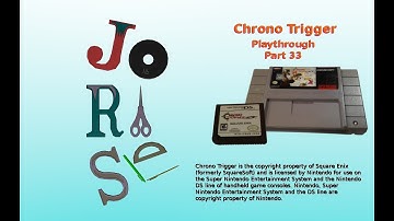 Chrono Trigger Playthrough Part 33