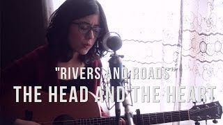 The Head and The Heart - Rivers and Roads (cover) by Daniela Andrade chords
