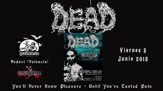 Dead - You'll Never Know Pleasure & Until You've Tasted Pain (live Paberse Club, 08-06-2018)
