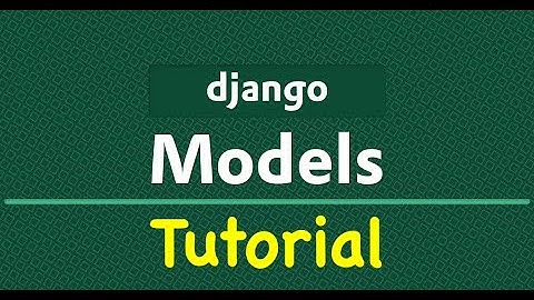 Django Models Simplified: A Beginner