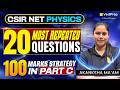 CSIR NET Physics 2026 | 20 Most Important Questions for Part C | 100+ Marks Strategy | VedPrep NET