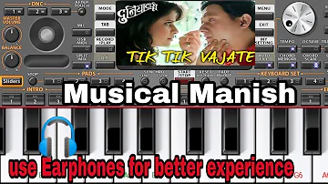 Tik tik vajate dokyat song mobile piano