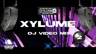 Xylume Hip Hop R&amp;B DJ Video Mix 2
