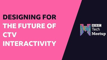 Designing for the future of Connected TV interactivity