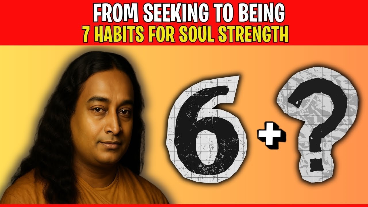 7 Habits Yogananda Said Strengthen the SOUL and Reveal Inner TREASURE Yogananda