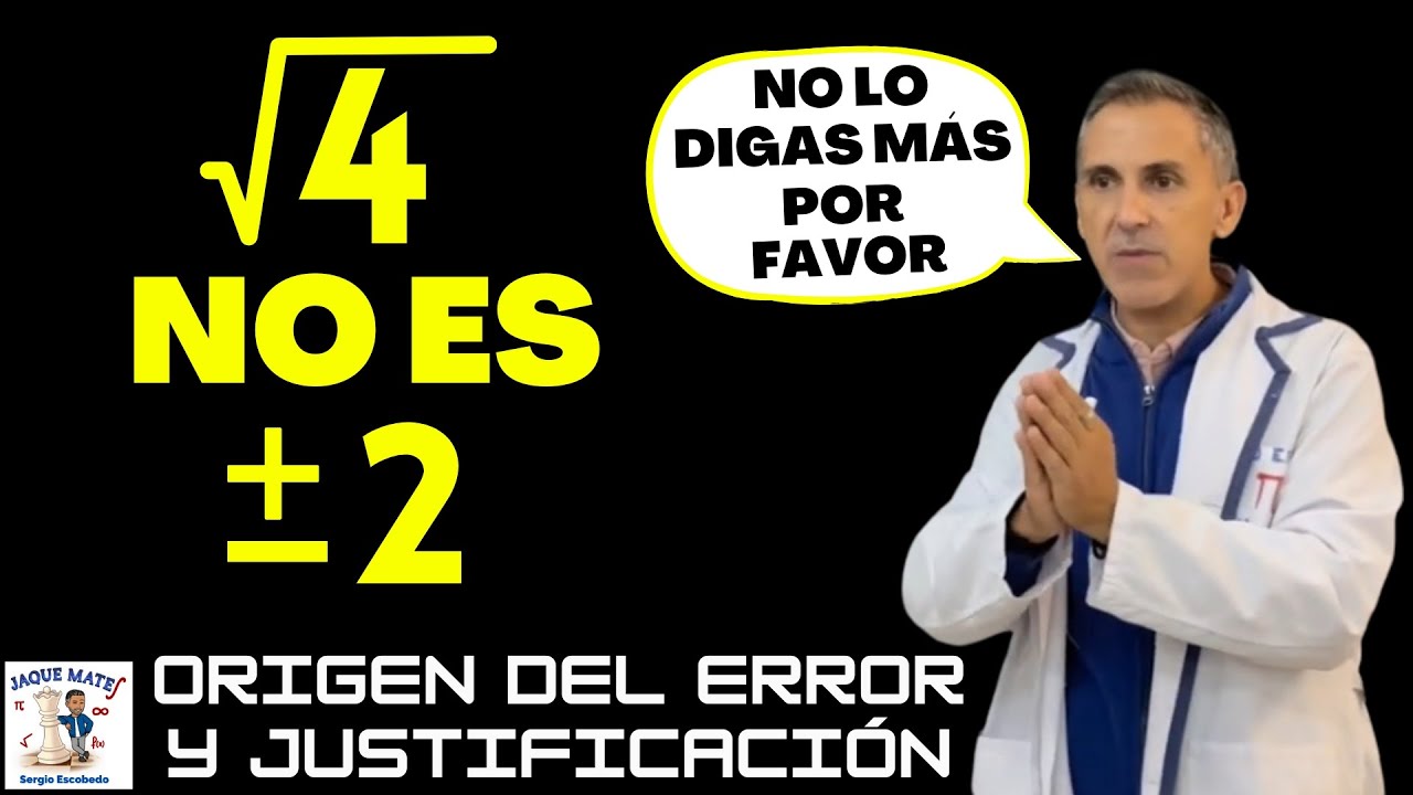 Raíz cuadrada de 4 NO es ±2 | ACLARACIÓN COMPLETA de este común ERROR matemático