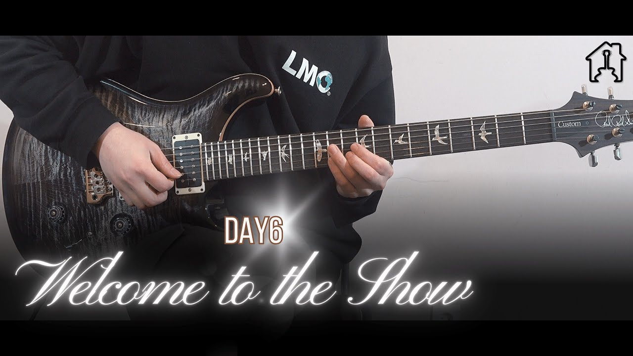 Welcome to the Show - Day6(데이식스) [TAB악보 Electric Guitar Cover]