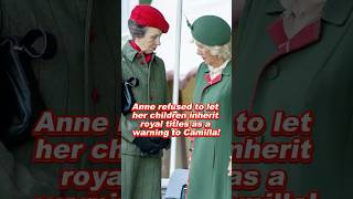 Famous Anne refused to let her children inherit royal titles as a warning to Camilla! #queencamilla #fyp Net Worth