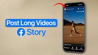 How to Post Long Video On Facebook Story?
