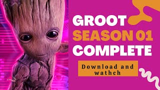 Download "I am groot season 1 complete" screenshot 5