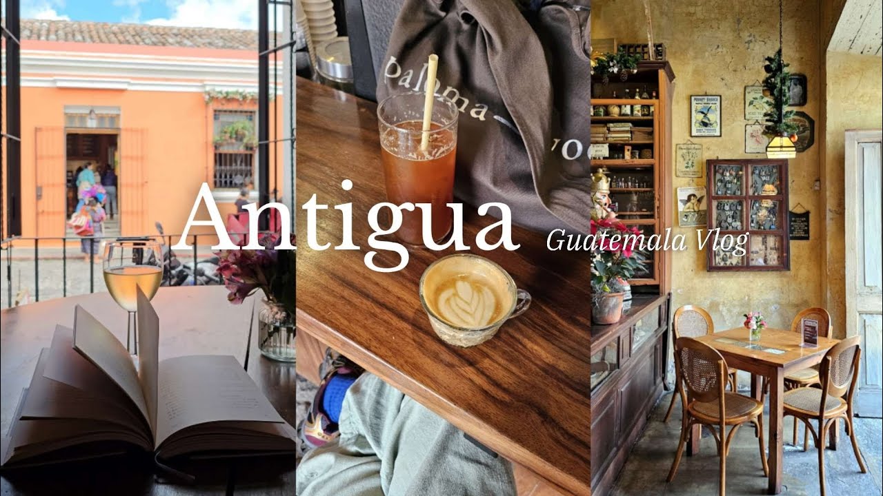 중미 소도시 안티구아에서 일주일 Ep.1 | 와인과 카페로 가득 채운 일상, 자매 브이로그