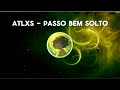 PASSO BEM SOLTO | Visualizer / Lyric Video