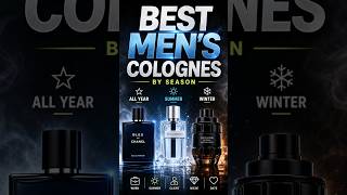 Best Men’s Colognes by Season 🔥 Summer, Winter &amp; All Year #perfume #fragrance