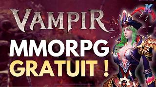VAMPIR 🧛‍♂️ MMORPG GRATUIT | Aperçu Gameplay PC FR