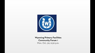 WPS Facilities Master Planning Community Forum #1