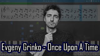 Evgeny Grinko - Once Upon A Time [Piano Tutorial | Sheets | MIDI] Synthesia Resimi