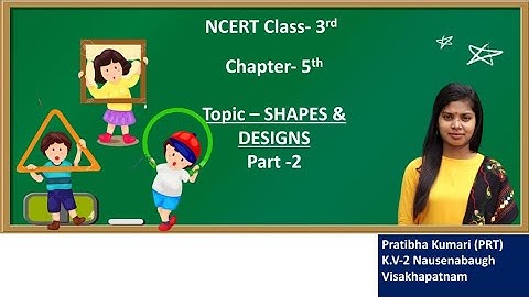 NCERT CLASS-3 MATHS CH-5 SHAPES AND DESIGNS PART-2