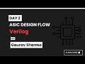 Day 2 – ASIC Design Flow Explained | 50 Days Verilog Challenge #vlsi #verilog #asicdesignflow