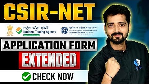 CSIR NET Application Form 2025 Last Date Extended - Big Update!