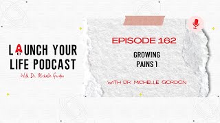 LYL 162: Memoir Series: Growing Pains 1 | My First Experience With Patriarchy