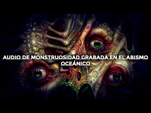 Audio De Monstruosidad Grabada En El Abismo Oceánico | por Dross