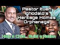 Pastor Ituah Ighodalo Is Building A Nation | Heritage Homes Orphanage