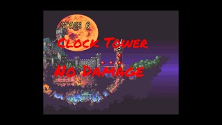 Castlevania: Dracula X - Stage 6 - Clock Tower NO DAMAGE (PS4)