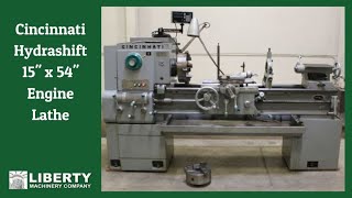 Cincinnati Hydrashift Engine Lathe - 15 x 54  - Liberty #43369