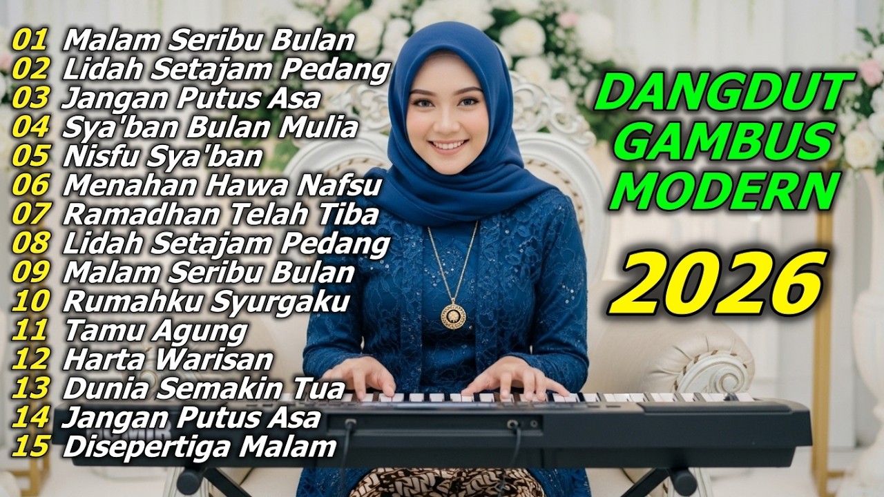 MALAM SERIBU BULAN - DANGDUT GAMBUS MODERN 2026 – KUMPULAN LAGU RELIGI PALING DICARI