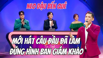 NEO ĐẬU BẾN QUÊ || Quang Bình || mới cất giọng lên đã làm BGK và khán giả chết lặng