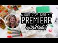 August 2026 Card Kit of the Month Premiere with Heidi!
