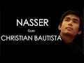 NASSER sings SINCE I FOUND YOU (by Christian Bautista)