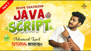 Part 7 | javascript advanced tutorial | Scope chaining  Malayalam Tutorial