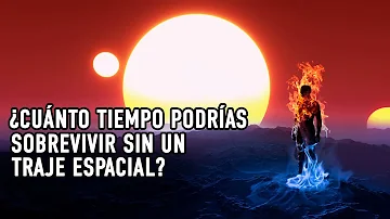 ¿Cuánto tiempo puede sobrevivir un ser humano en el espacio con un traje?