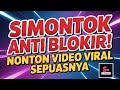 Simontok Anti Blokir CARA Nonton Video VIRAL Paling Mudah Tanpa VPN Simontok Anti Blokir CARA Nonton Video VIRAL Paling Mudah Tanpa VPN