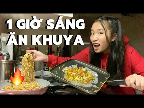 ĂN KHUYA LÚC 1 GIỜ SÁNG? (fail?!)