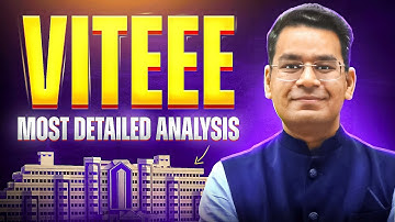 VITEEE 2025 Most Detailed Analysis | Most Important Chapters | VIT Vellore | Anup Sir